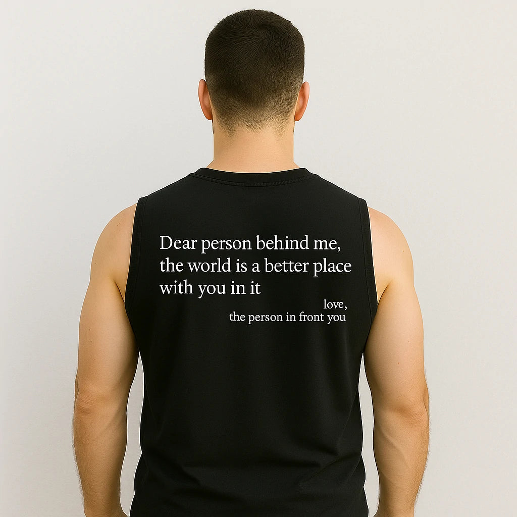 Dear Person Behind Me (You are enough) Muscle Tee (2Pack)