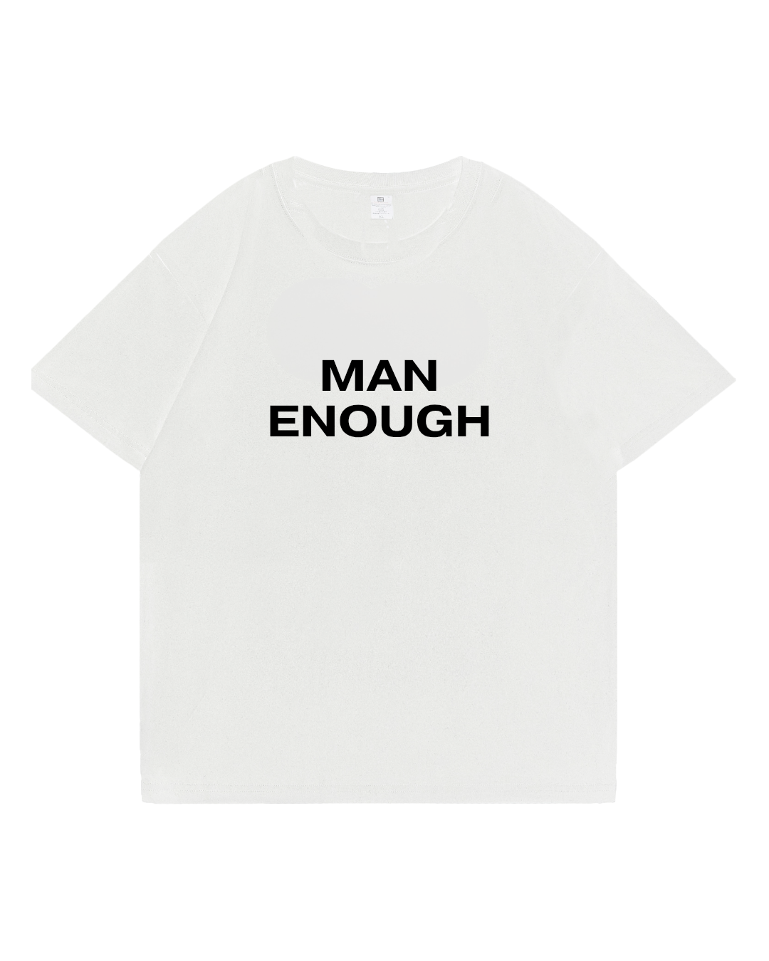 Man Enough T-Shirt