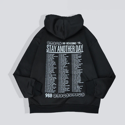 STAY ANOTHER DAY HOODIE