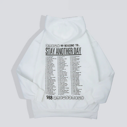 STAY ANOTHER DAY HOODIE