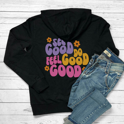 See Good Hoodie (Do Good, Feel Good)