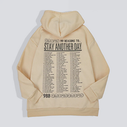 STAY ANOTHER DAY HOODIE