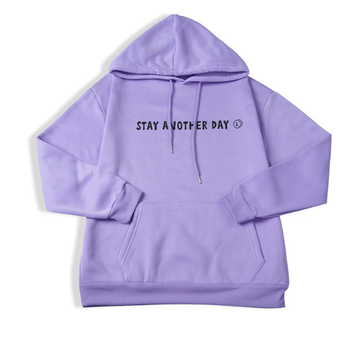 STAY ANOTHER DAY HOODIE