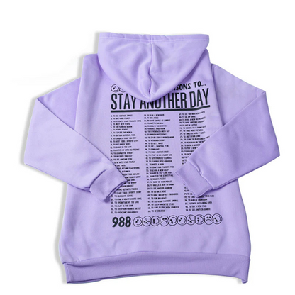 STAY ANOTHER DAY HOODIE