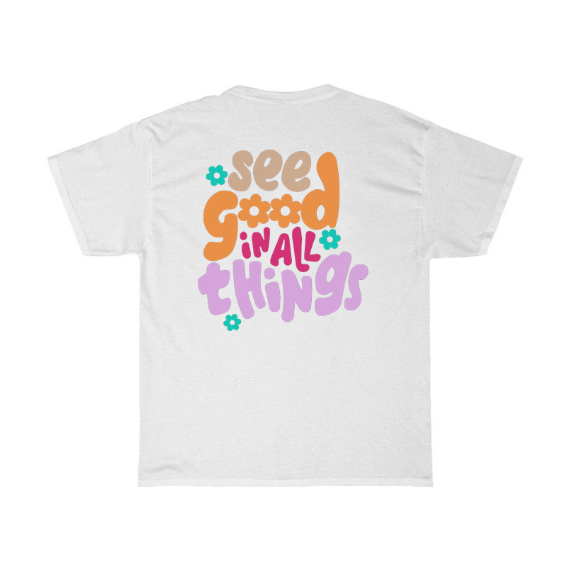 See Good T-Shirt (Do Good, Feel Good)