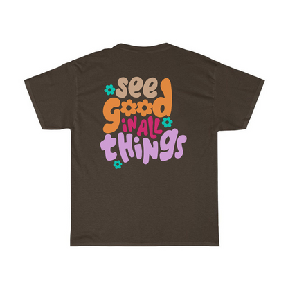 See Good T-Shirt (Do Good, Feel Good)