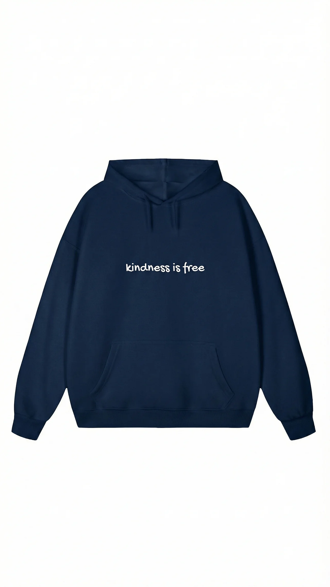 Kindness Is Free Hoodie