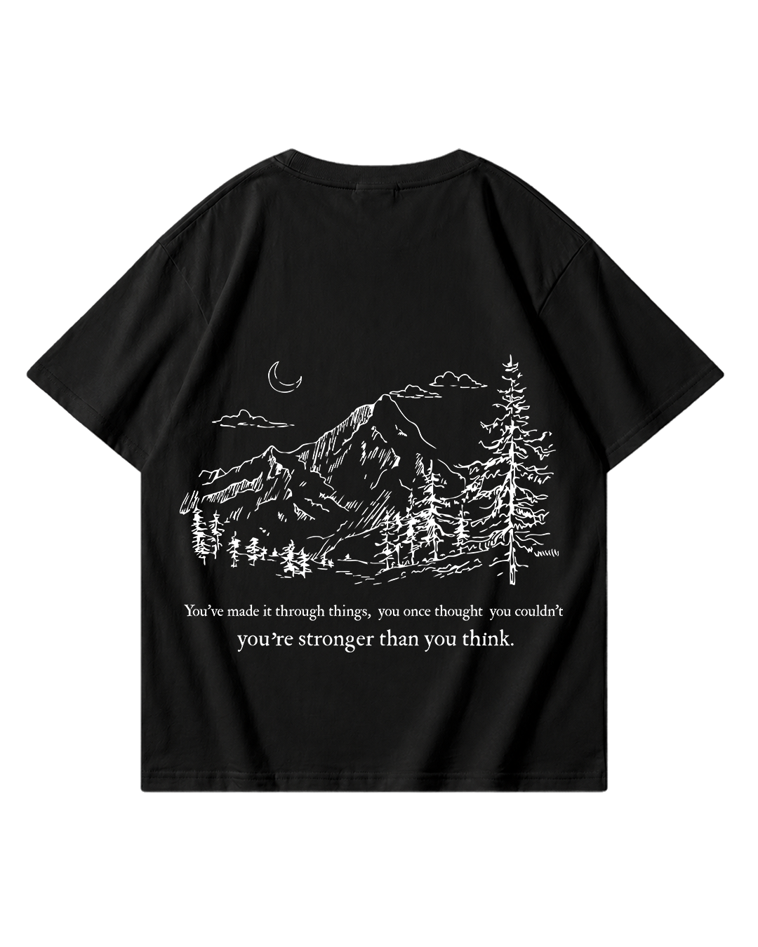 Stronger Than You Think T-Shirt