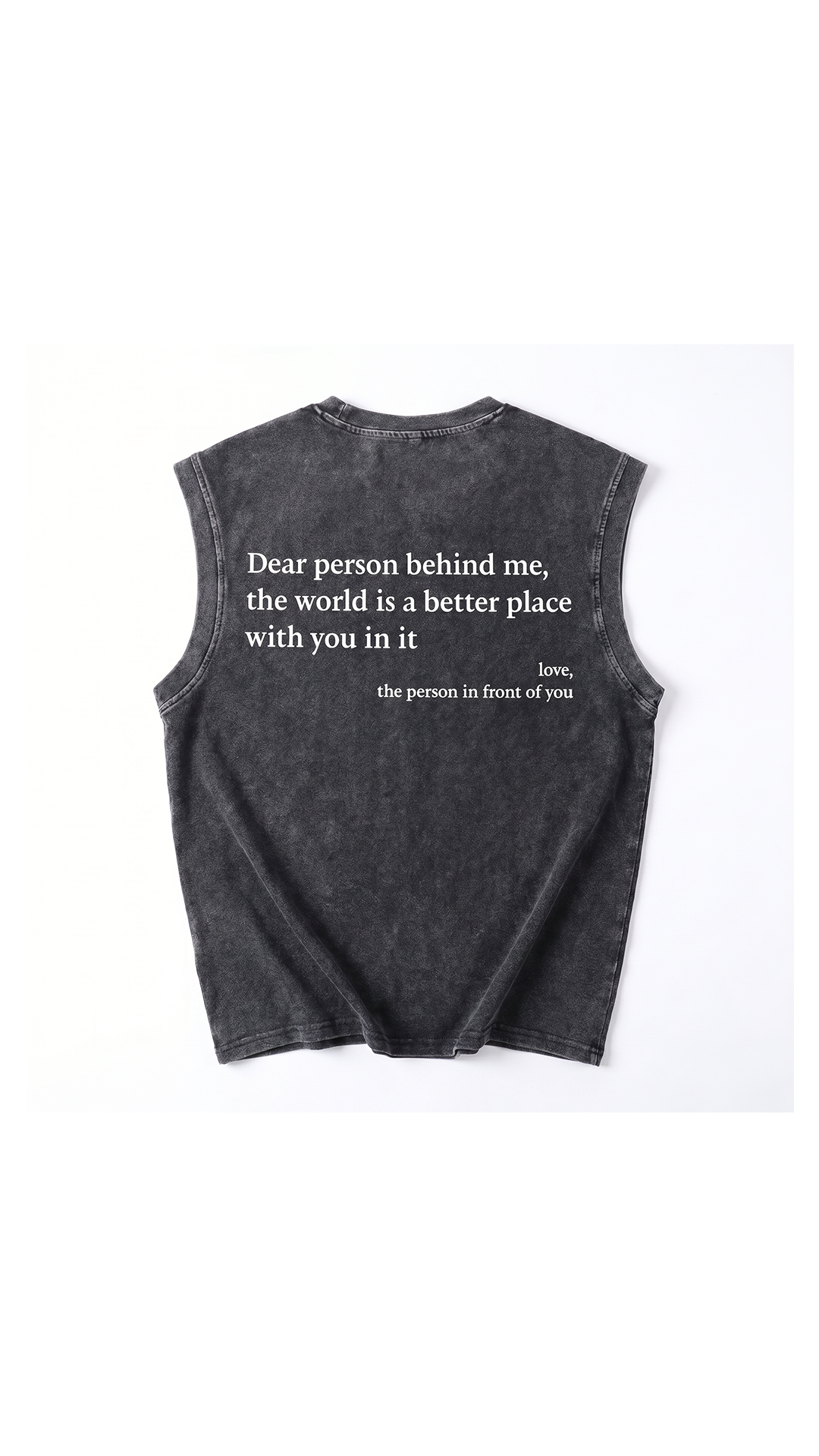 Dear Person Behind Muscle Tee
