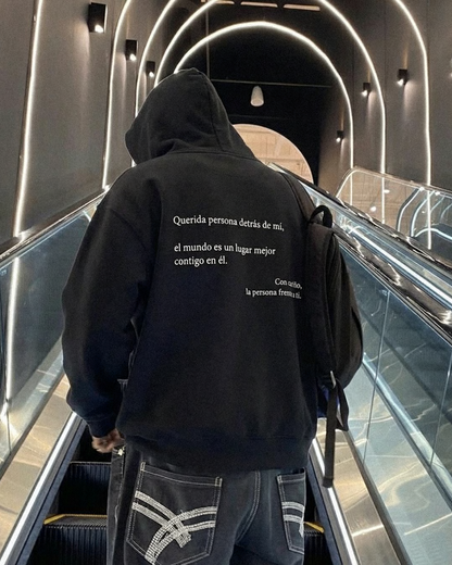 Querida persona detrás de mí (Eres suficiente) Sudadera con capucha