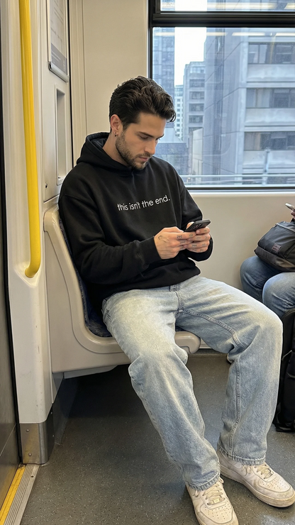 This Isn't The End Hoodie