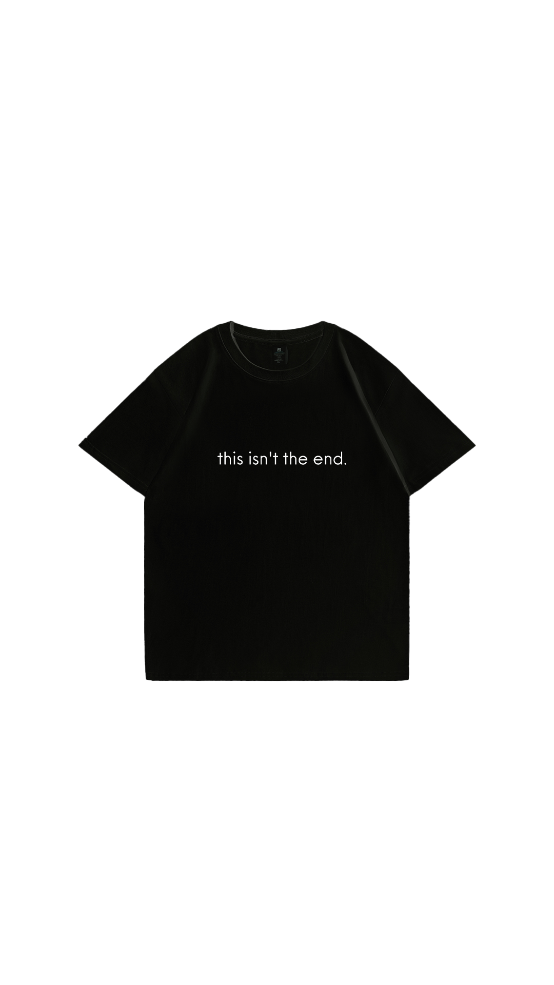 This Isn't The End T-Shirt