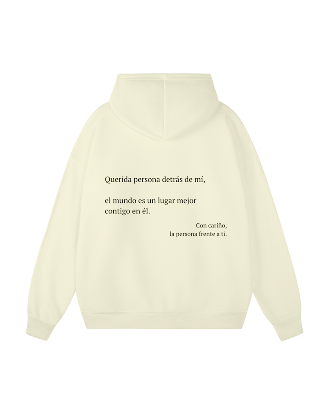 Querida persona detrás de mí (Eres suficiente) Sudadera con capucha