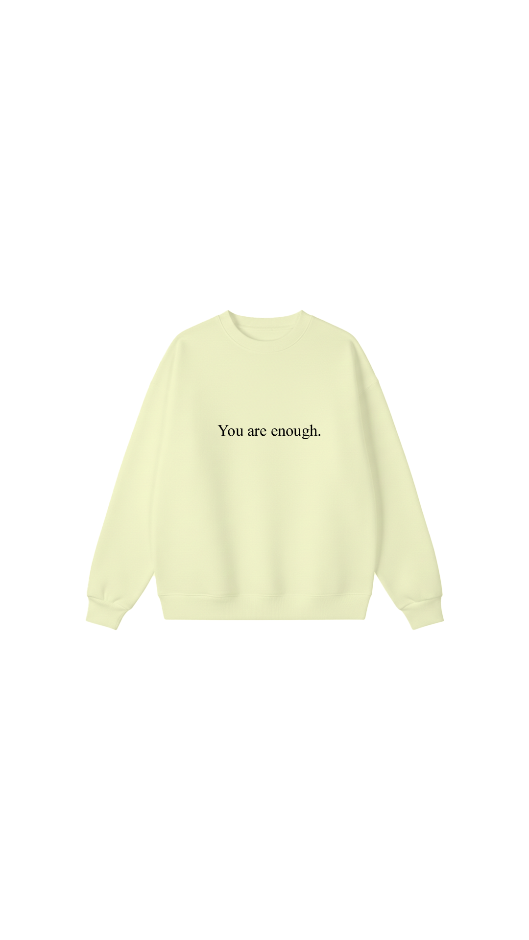Sudadera con cuello redondo Eres suficiente