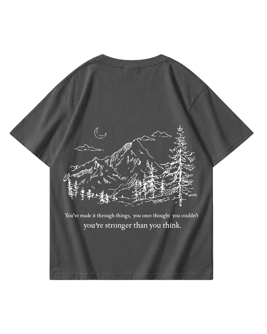 Stronger Than You Think T-Shirt