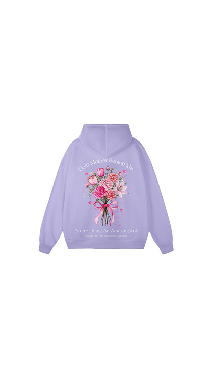 Dear Mother Behind Me (You are enough) Hoodie