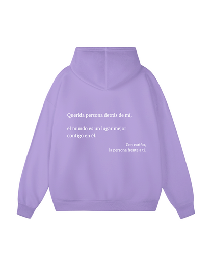 Querida persona detrás de mí (Eres suficiente) Sudadera con capucha