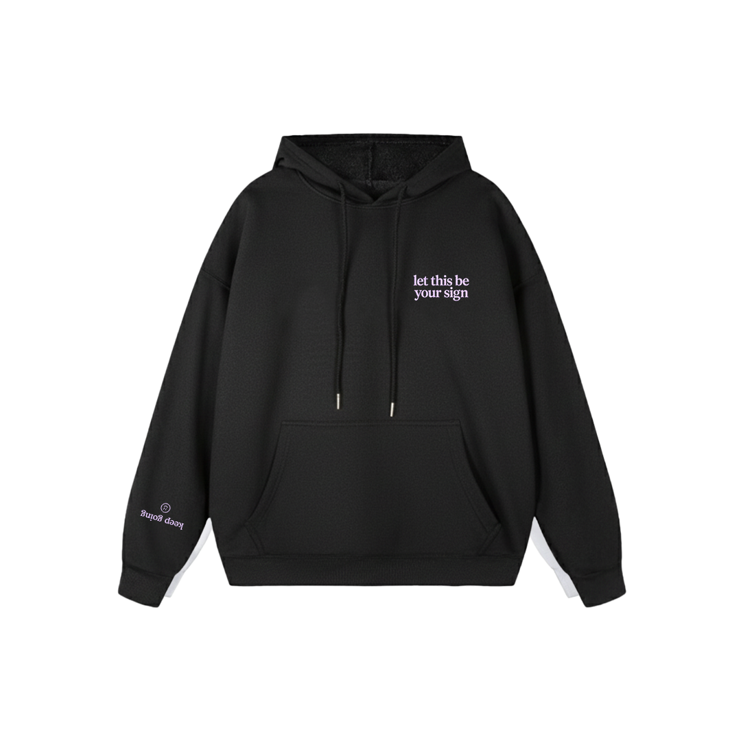 Let This Be Your Sign Hoodie