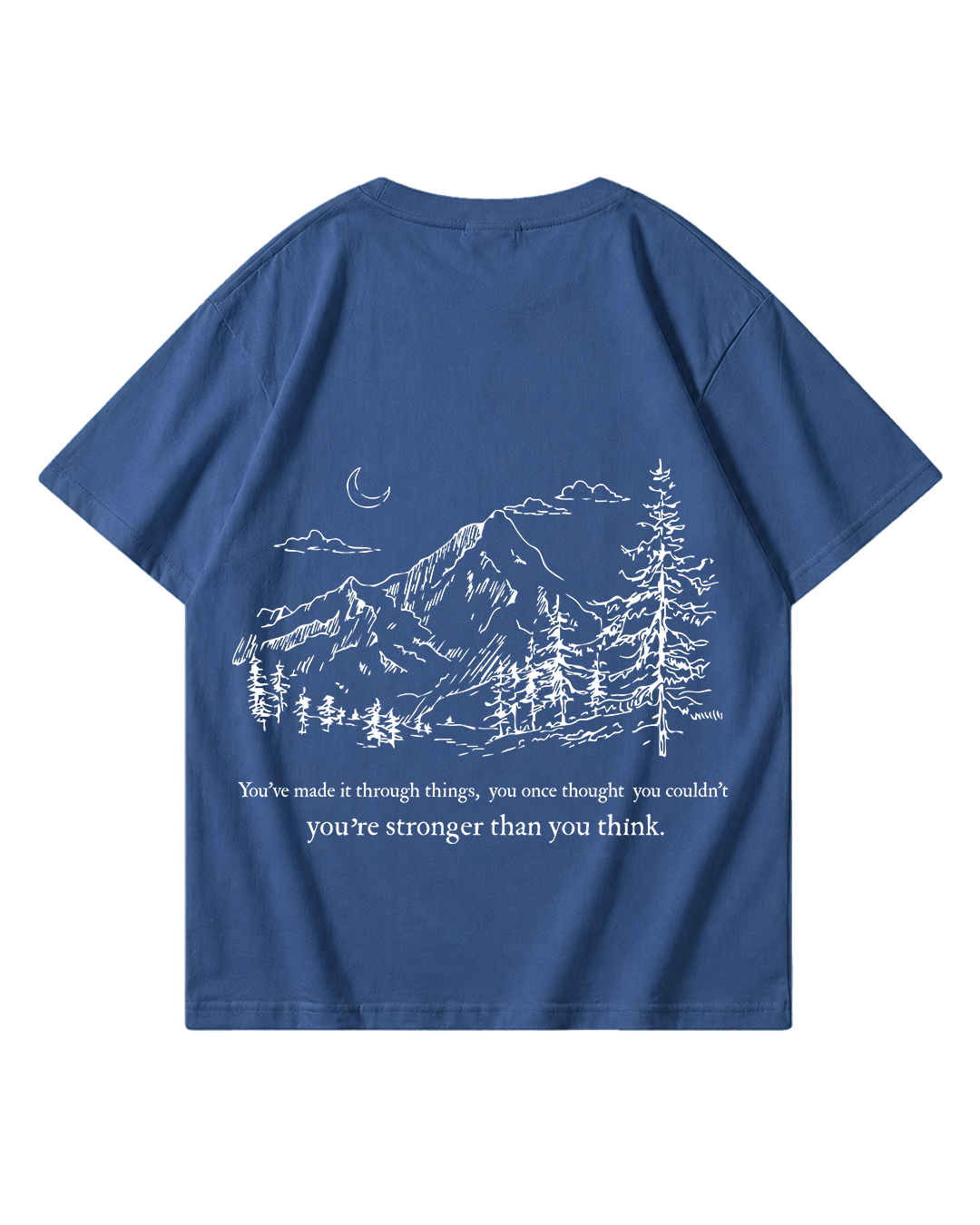 Stronger Than You Think T-Shirt