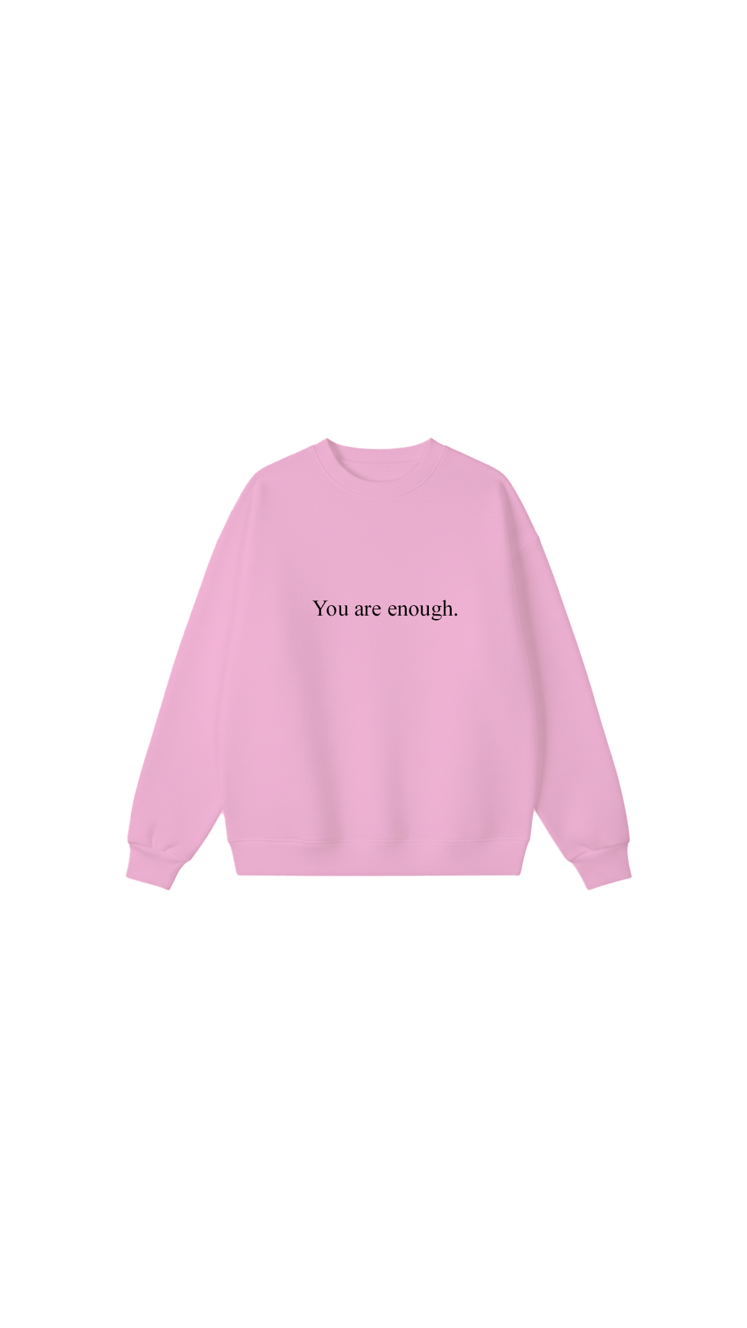 Sudadera con cuello redondo Eres suficiente