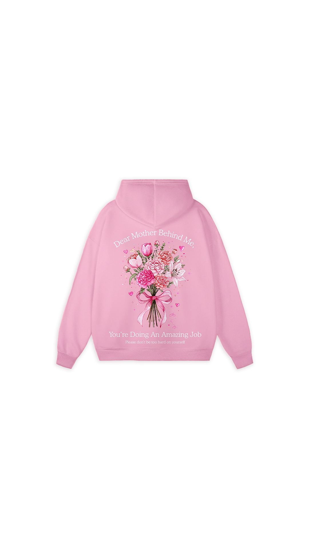 Dear Mother Behind Me (You are enough) Hoodie