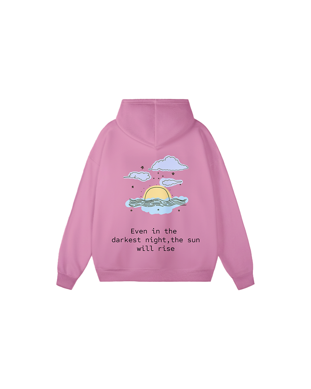 The Sun Will Rise Hoodie
