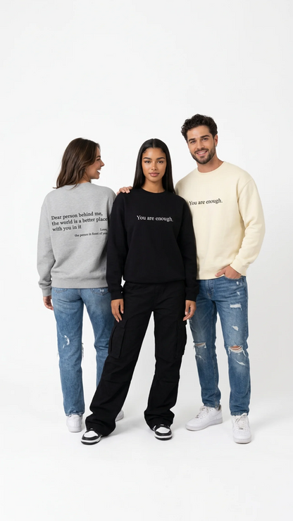 You are enough Crewneck