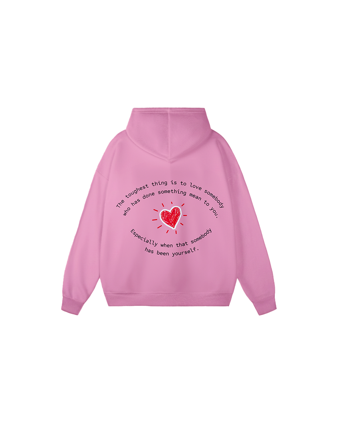 Toughest Thing Hoodie