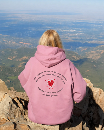 Toughest Thing Hoodie