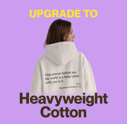 UPGRADE TO HEAVYWEIGHT COTTON +