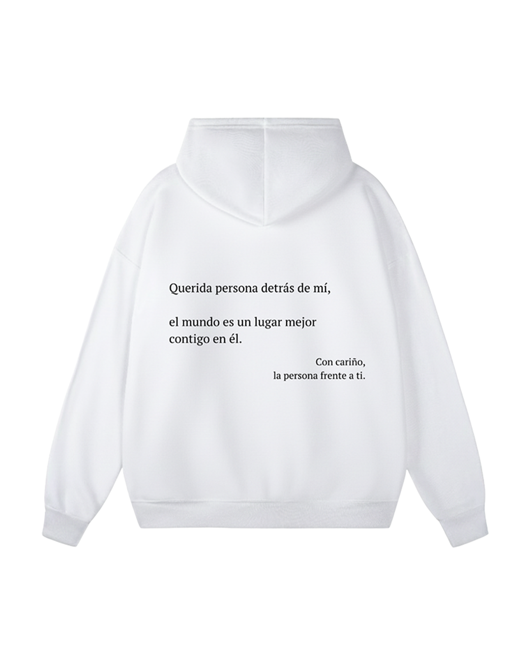 Querida persona detrás de mí (Eres suficiente) Sudadera con capucha