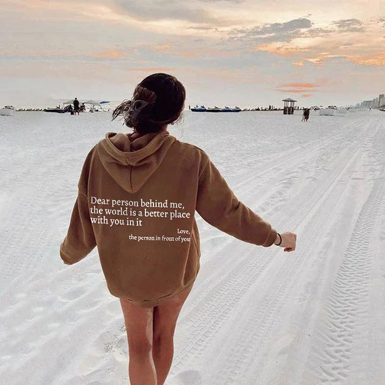 Dear Person Behind Me (You are enough) Hoodie