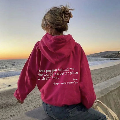 Dear Person Behind Me (You are enough) Hoodie