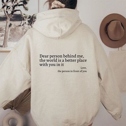 Dear Person Behind Me (You are enough) Hoodie