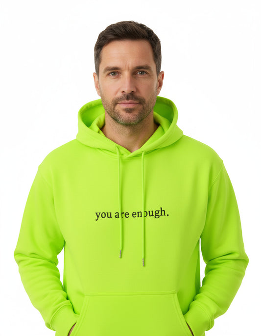 Hi-VIS Dear Person Behind Me (You are enough) Hoodie