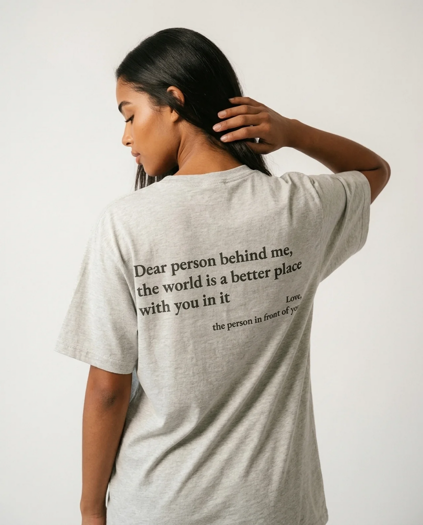 Dear Person Behind Me (You are enough) T-Shirt