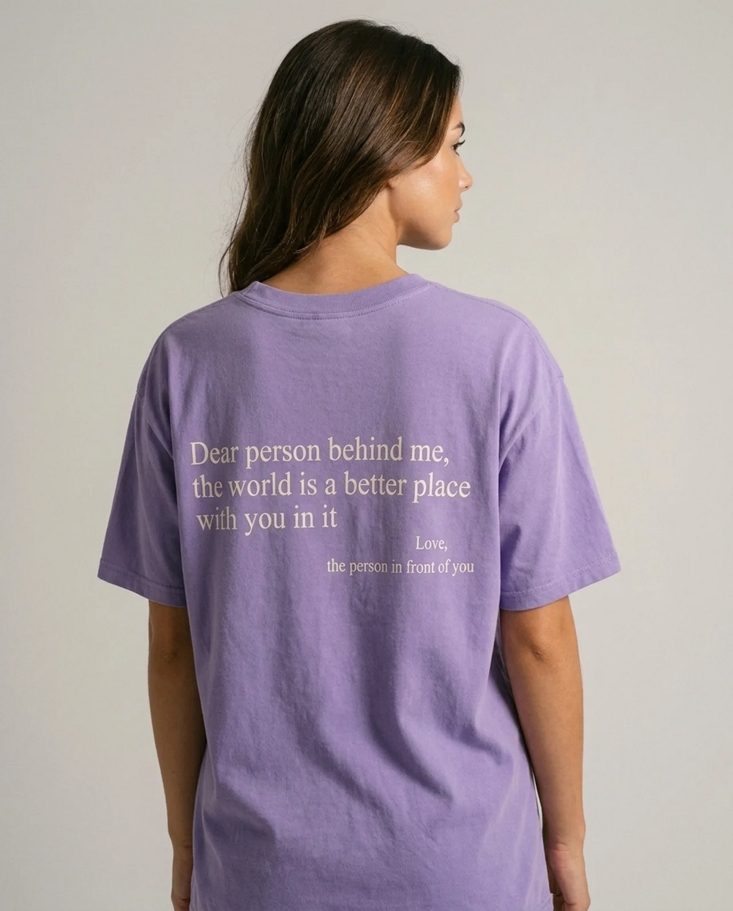 Dear Person Behind Me (You are enough) T-Shirt