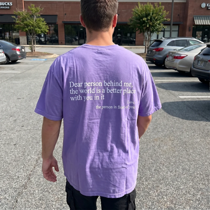 Dear Person Behind Me (You Are Enough) T-Shirt