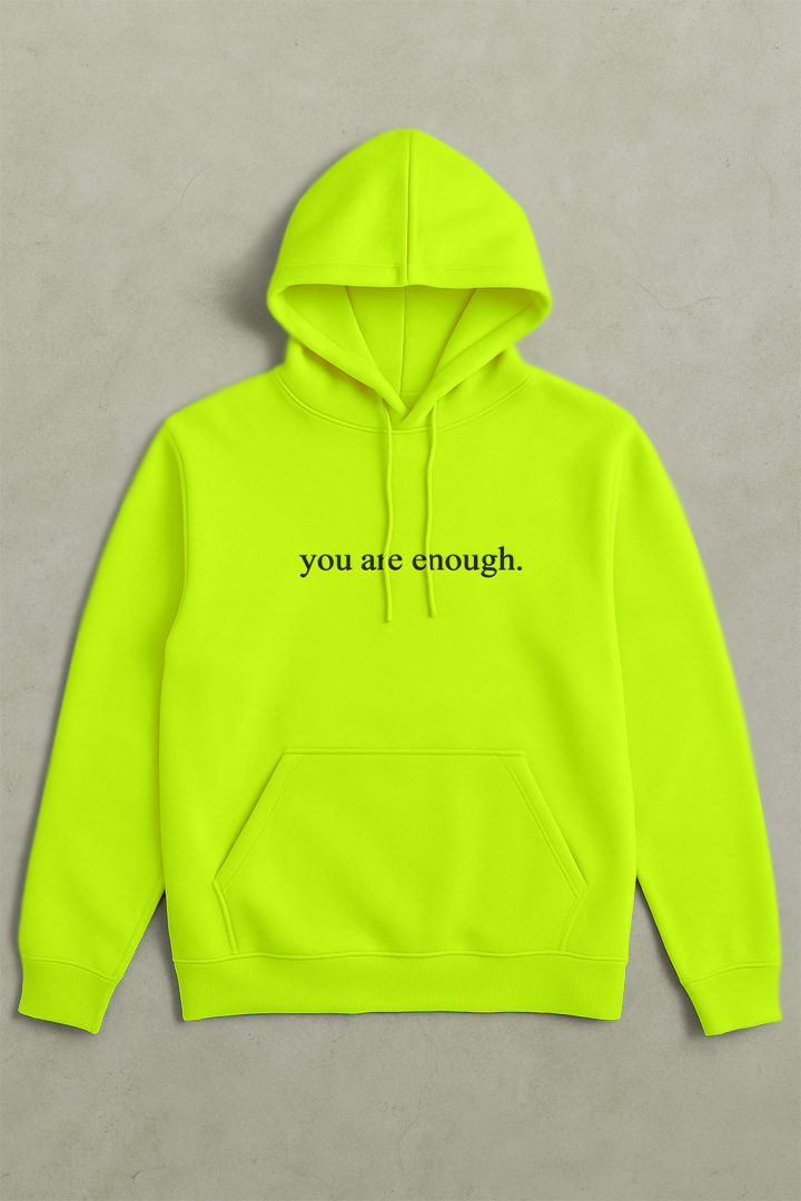 Hi-VIS Dear Person Behind Me (You are enough) Hoodie